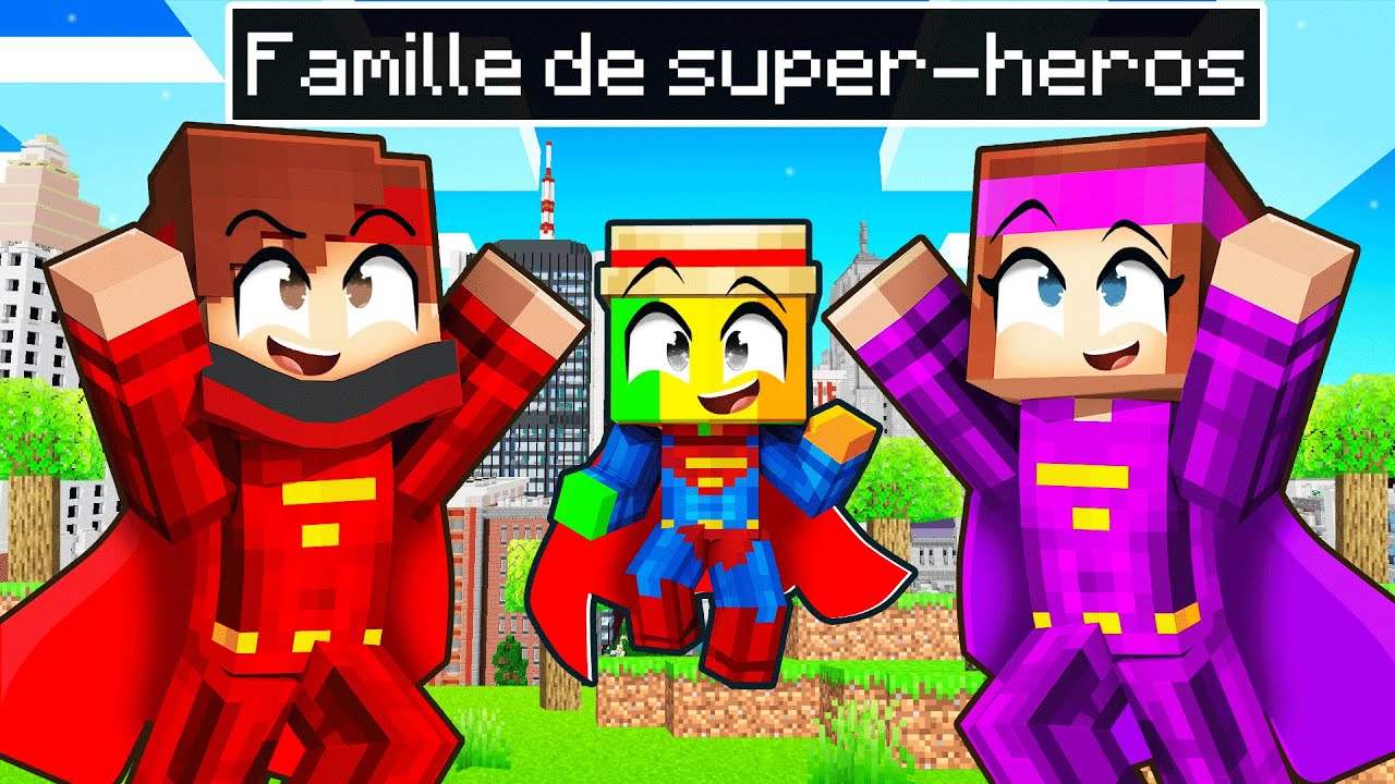 JE ME FAIS ADOPTER PAR UNE FAMILLE DE SUPER HERO SUR MINECRAFT !