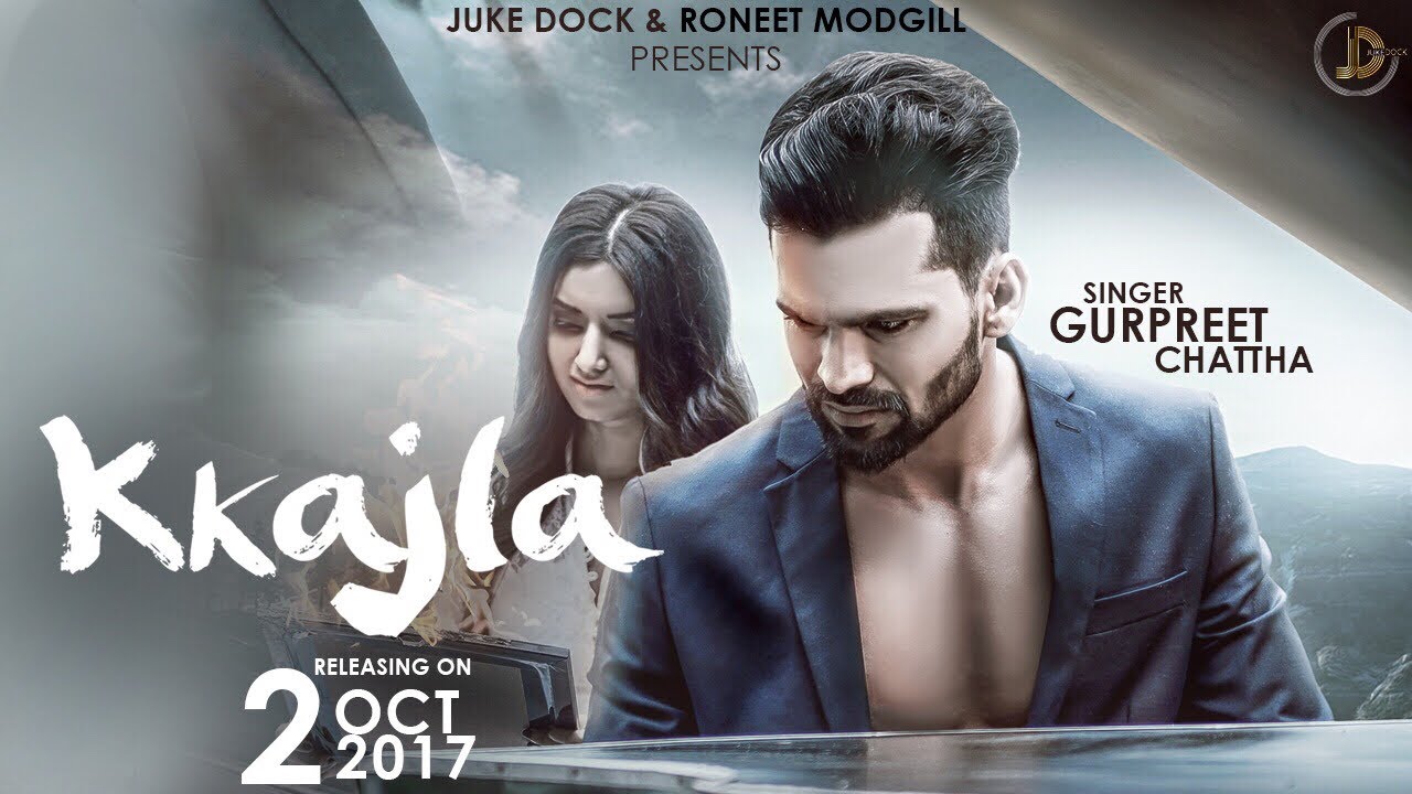 Kkajla ( Teaser ) Gurpreet Chattha | Juke Dock