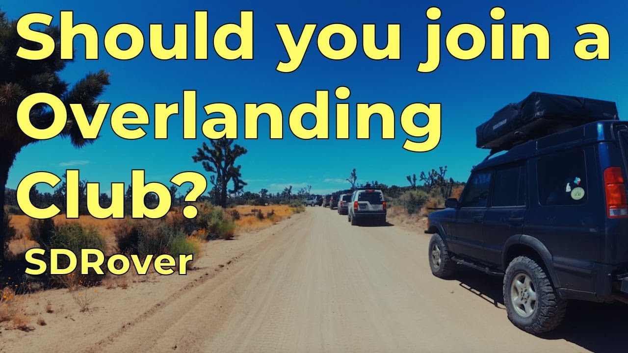 Should you join an overlanding club?   #overlanding