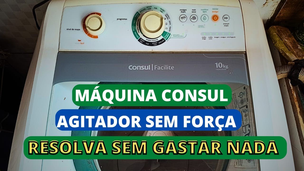 Consul facilite 10 Kg com defeito.Sem força e não bate a roupa.