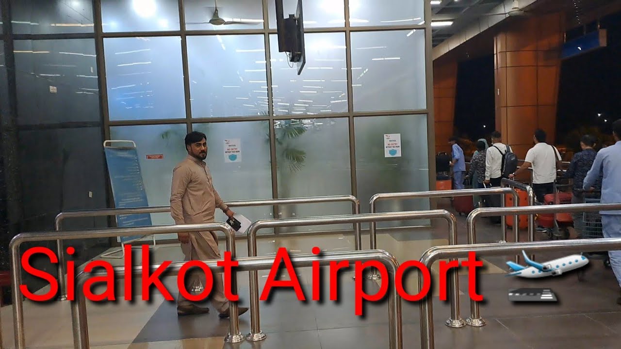 Sialkot Airport 🛫