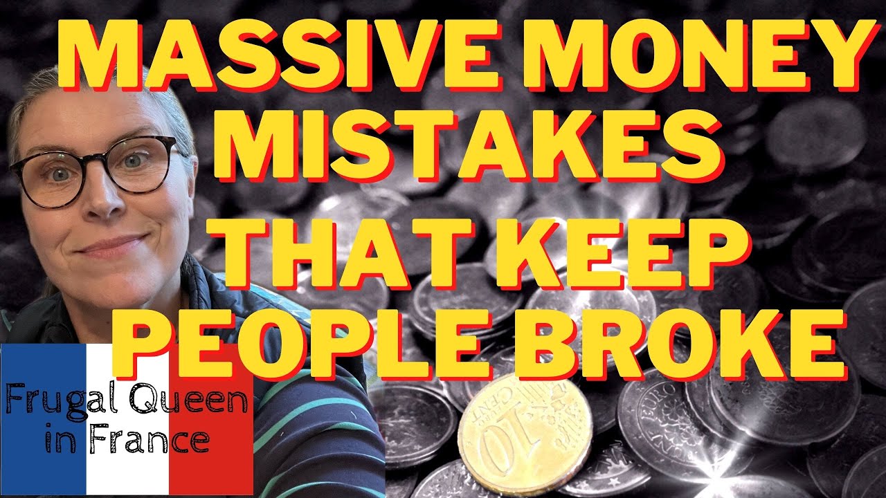 Massive Money Mistakes That Keep People Broke