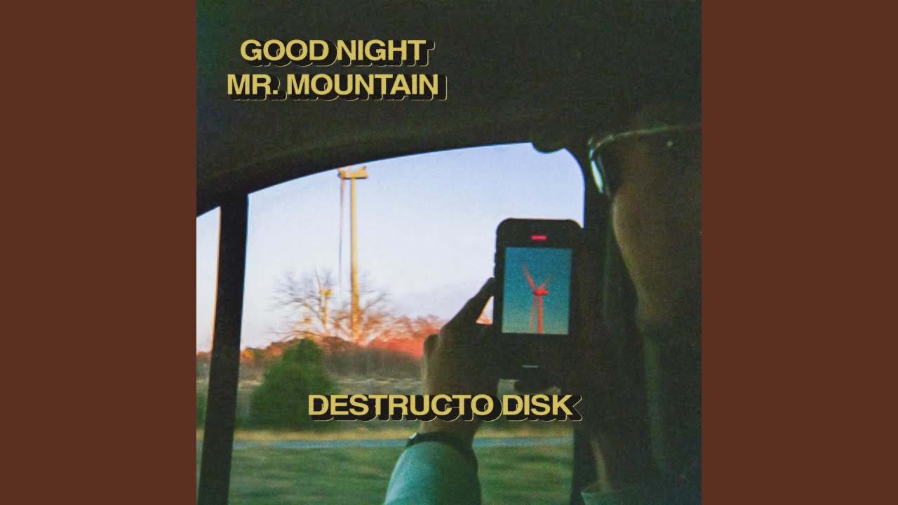 Goodnight Mr. Mountain