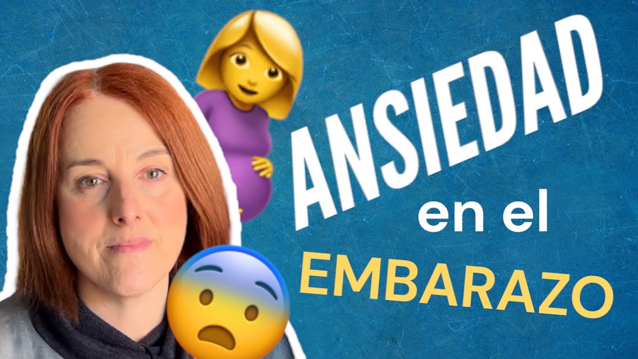 😨LA ANSIEDAD EN EL EMBARAZO🤰