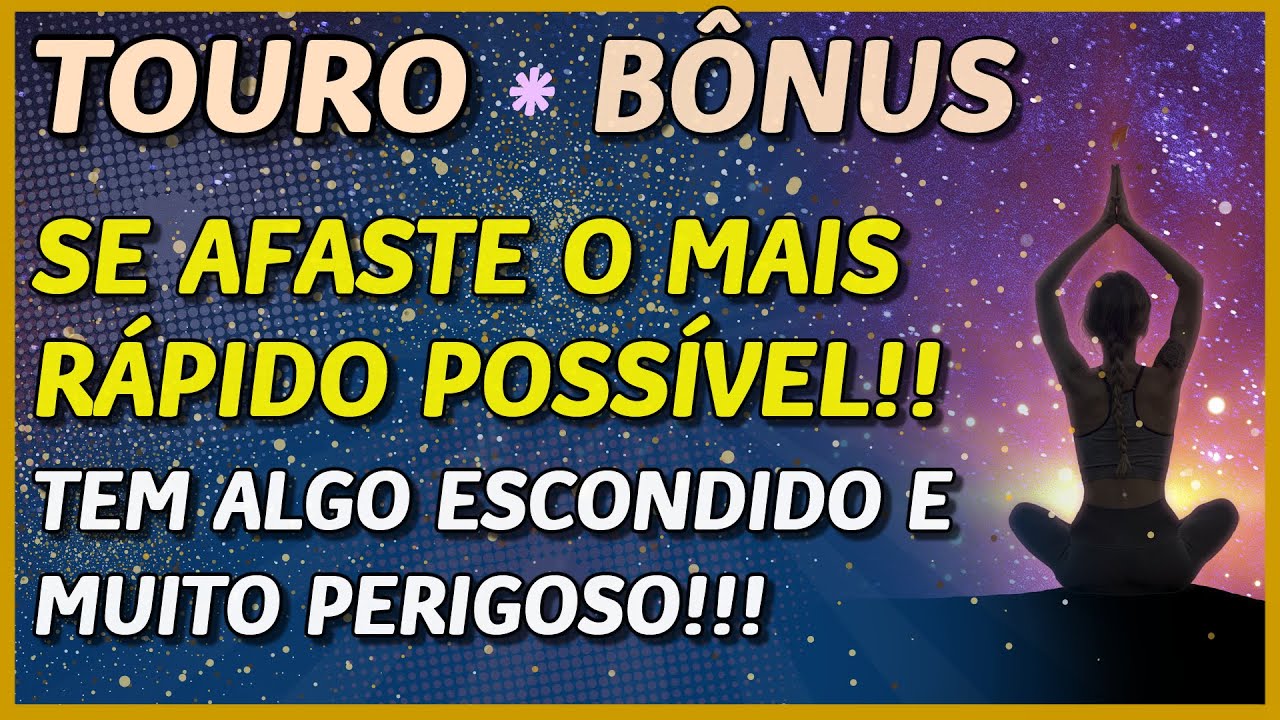 TOURO ♉️ // SE AFASTE O MAIS RÁPIDO POSSÍVEL! ⚡💣🔥- TEM ALGO ESCONDIDO E MUITO PERIGOSO ! 😏⚡😈