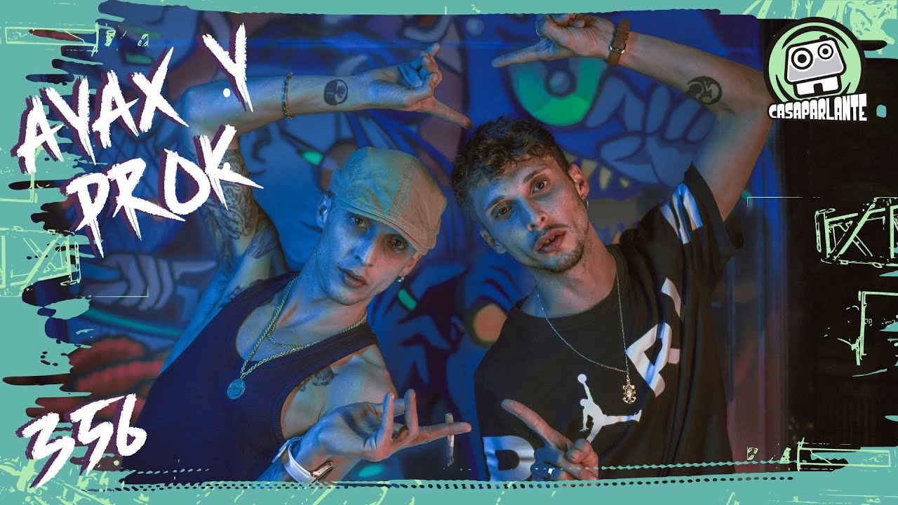 CASAPARLANTE: AYAX Y PROK | Spirit - Reproches .EnVivo