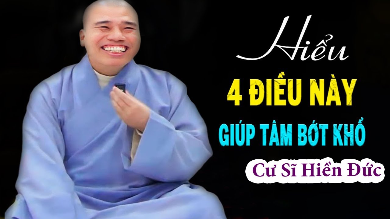 4 ĐIỀU NÀY DÚP TÂM BỚT  KHỔ#cusinhuanduc #chuoithapthonglieuphap #phapthoaihay
