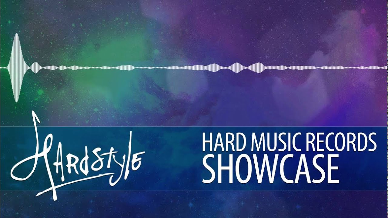 [Hardstyle] Hard Music Records Showcase Mix