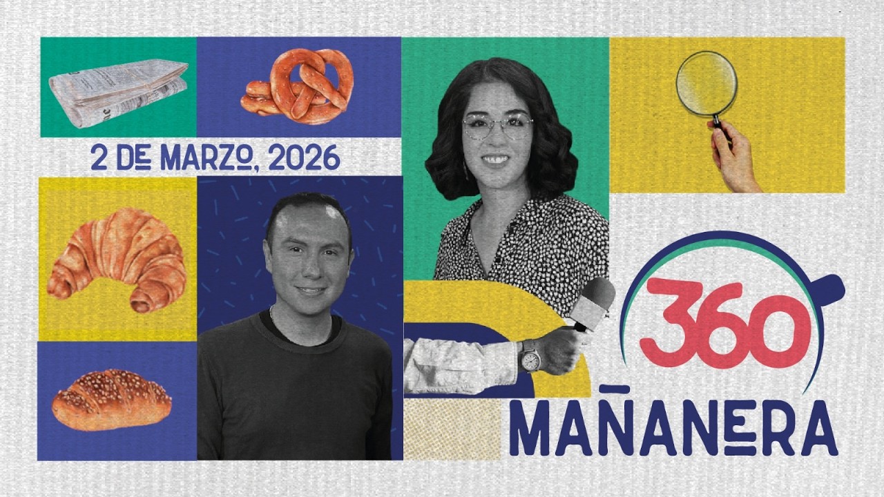Mañanera 360 | Lunes 02 Marzo 2026