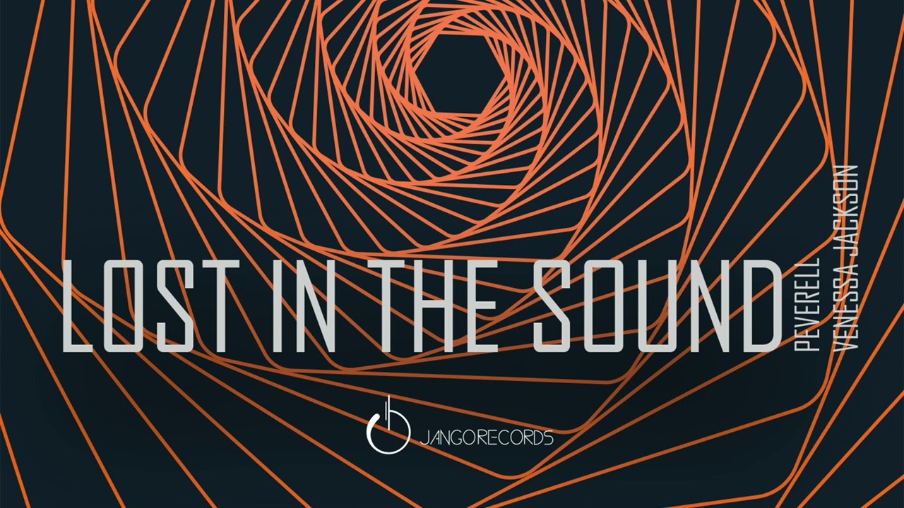 Peverell, Venessa Jackson - Lost In the Sound (Official Audio - Video)