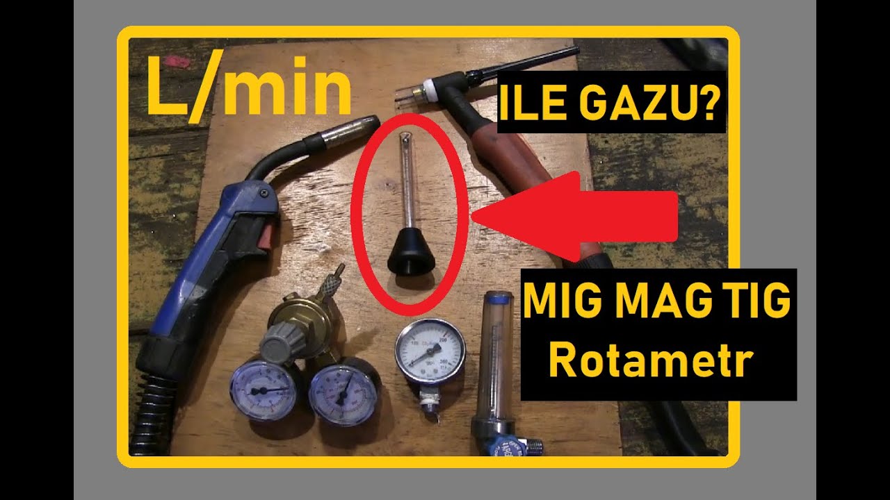 MIG MAG TIG  ile GAZU L/min ?  Rotametr nasadzany na palnik /dyszę