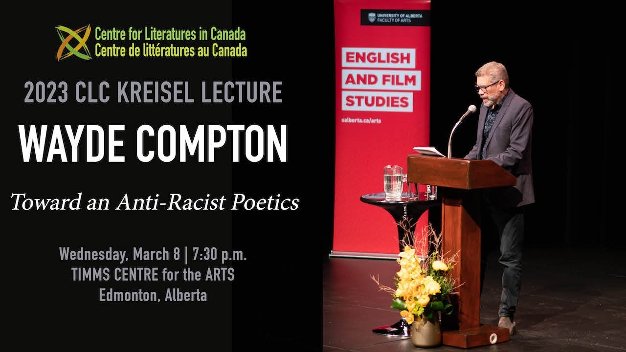 2023 CLC Kreisel Lecture with Wayde Compton | 