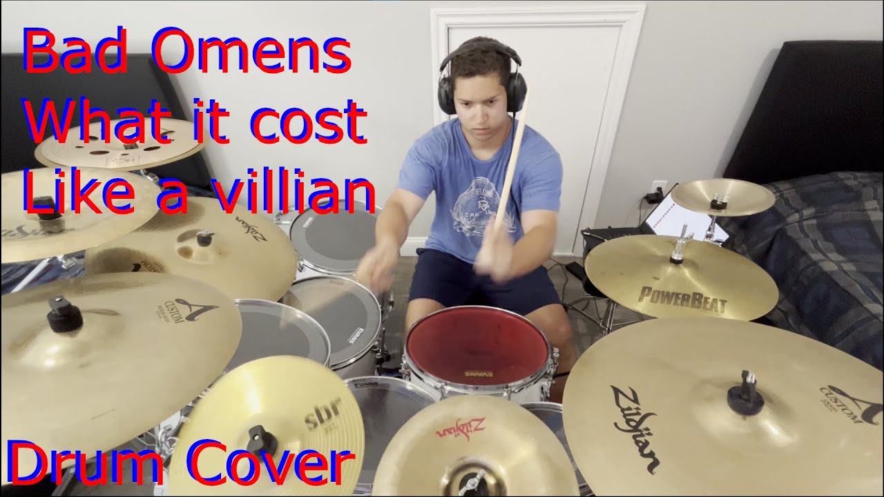Bad Omens, What it cost & Like a villain, Drum cover