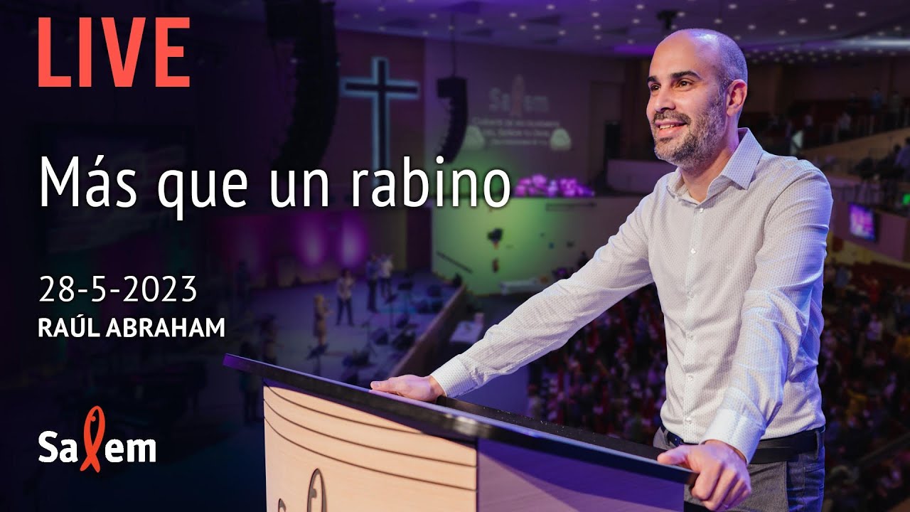 ⭕️ EN VIVO | Raúl Abraham  | “Más que un  rabino