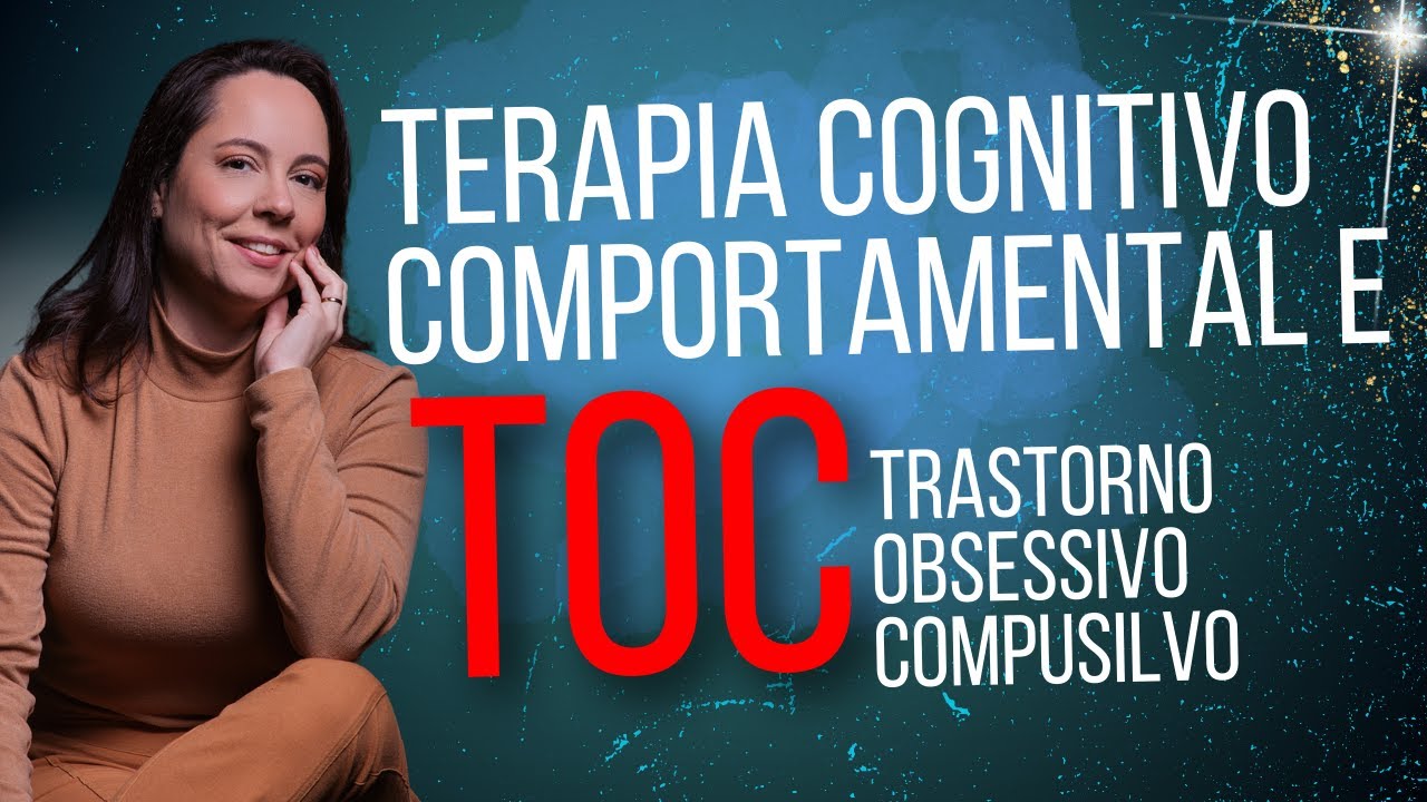 Transtorno Obsessivo Compulsivo(TOC): como a TCC pode te ajudar