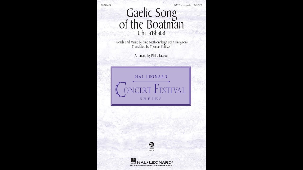 Gaelic Song of the Boatman (Fhir a'Bhata) (SATB Choir, a cappella) - Arranged by Philip Lawson