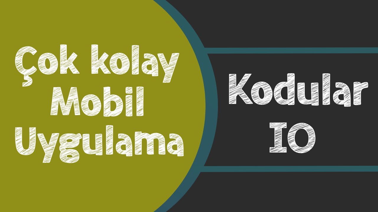MOBİL UYGULAMA YAPIMI #1- Oldukça Kolay