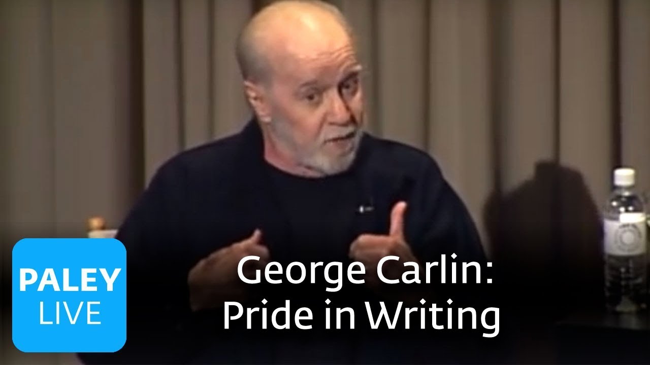 George Carlin - Pride in Writing (Paley Center, 2008)