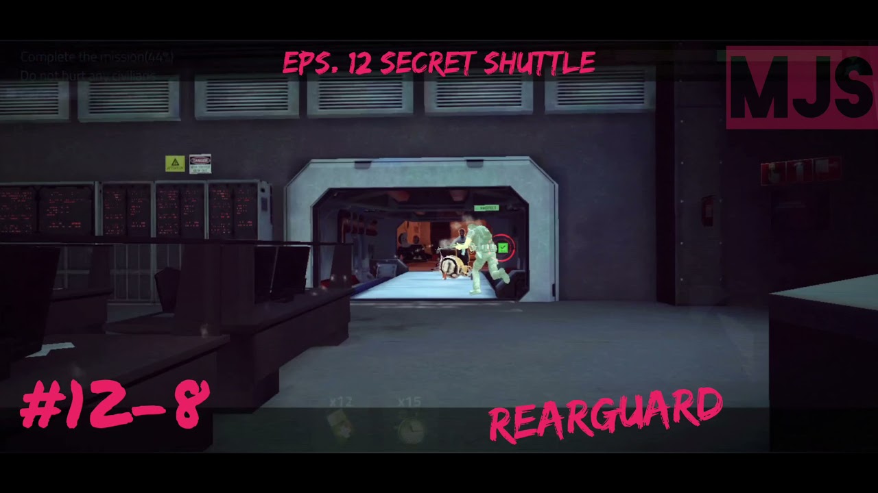 COVERFIRE | EPS. 12 SECRET SHUTTLE | CHAPTER 12-8 REARGUARD
