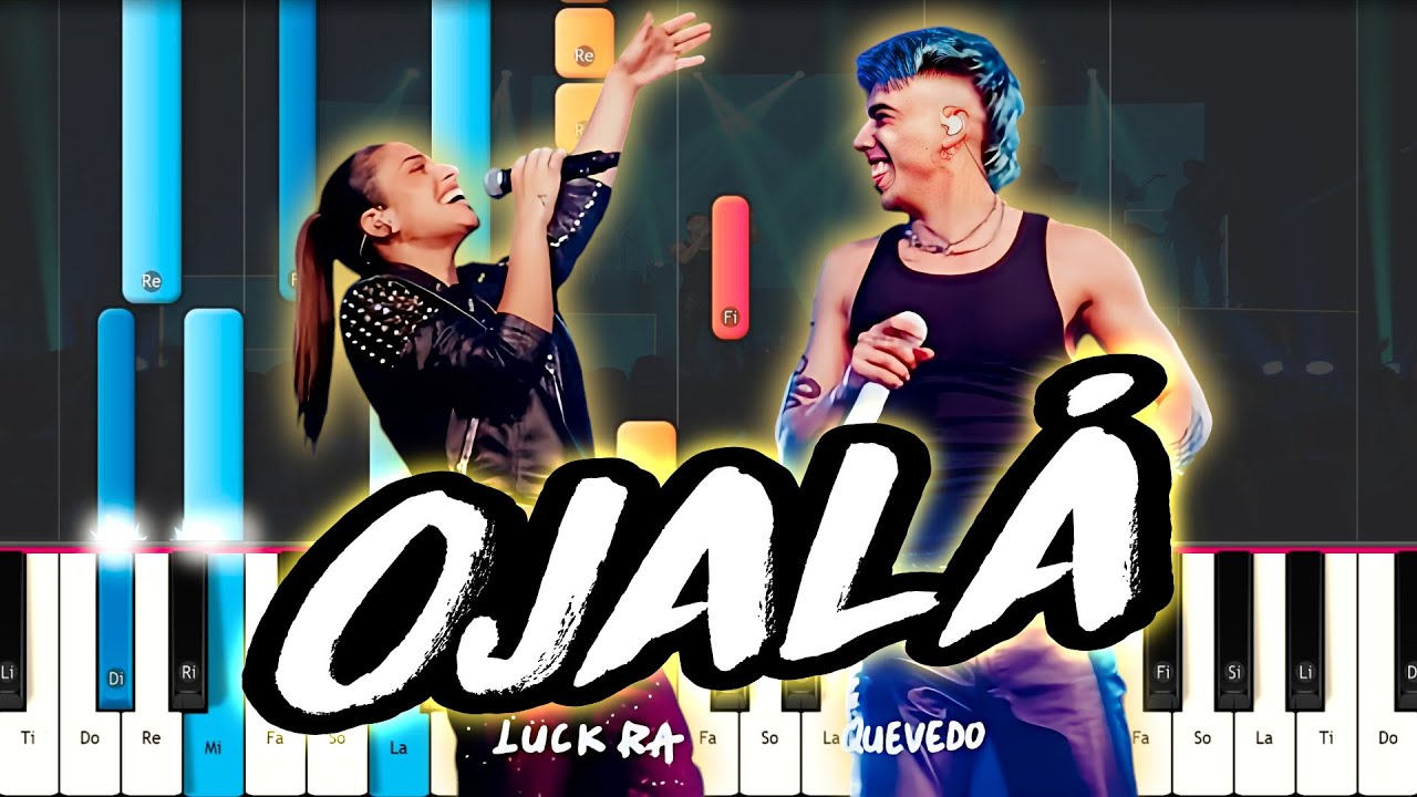 Luck Ra, Eugenia Quevedo - OJALÁ
