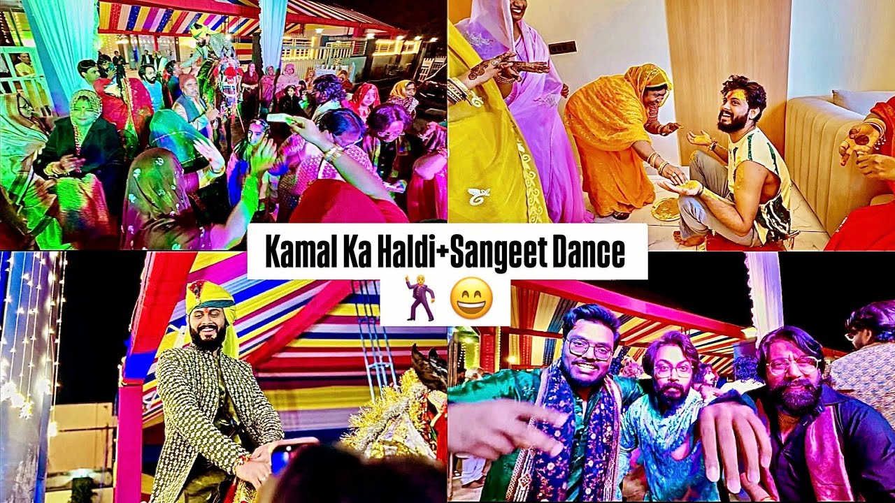 Kammal Ka Haldi+Sangeet Dance🕺 😄