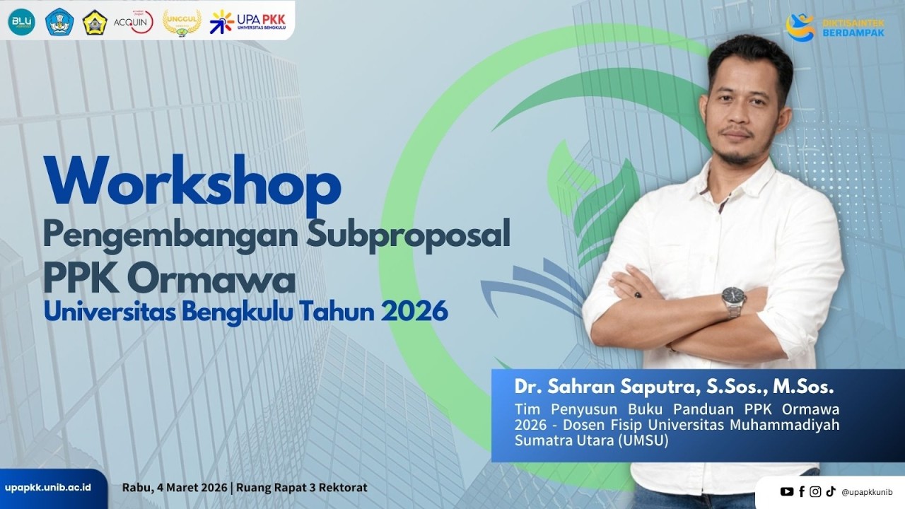 LIVE - Workshop Pengembangan Subproposal PPK Universitas Bengkulu Tahun 2026 | Ruang Rapat 3