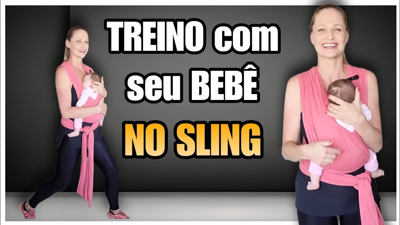Treino com o BEBÊ no SLING