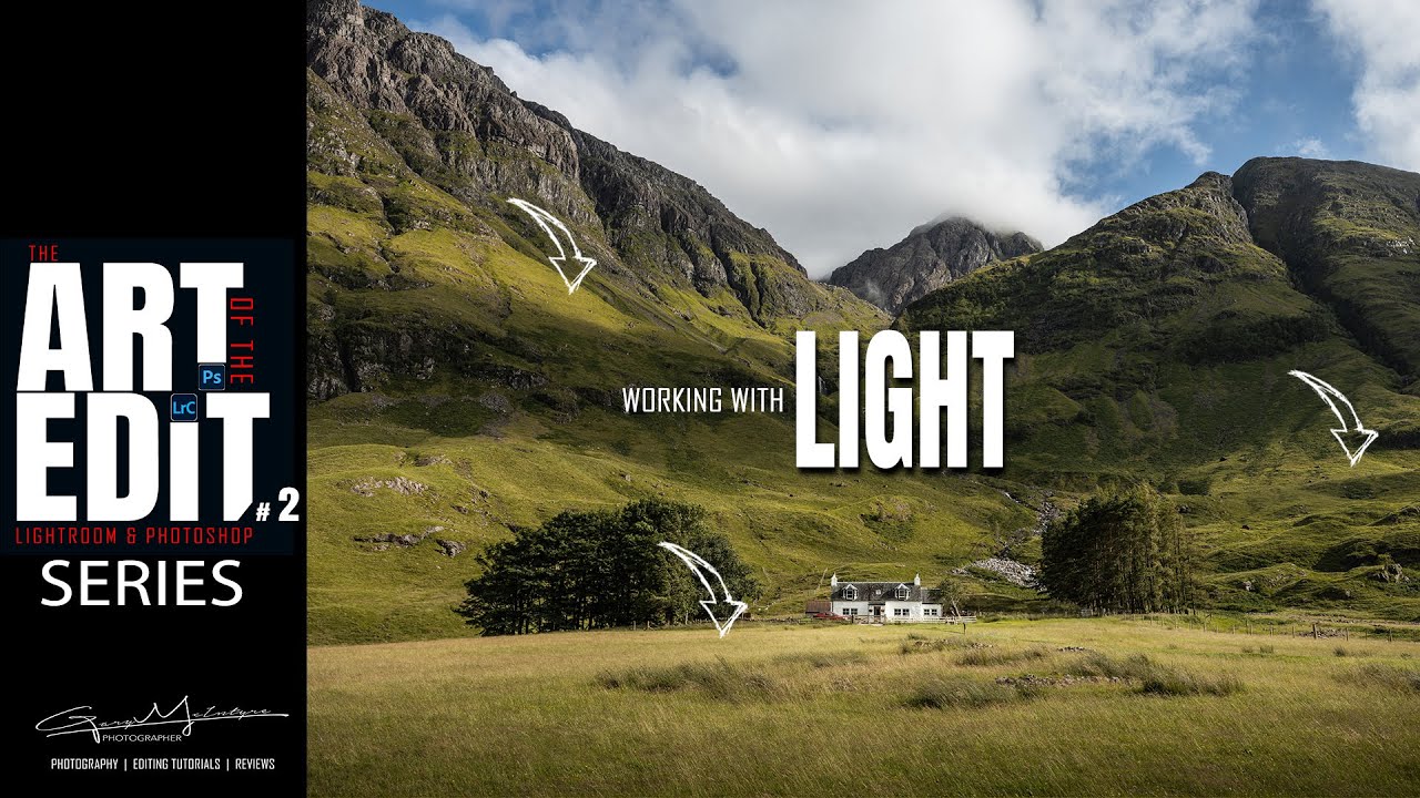 The Art of The Edit 2: Working with Light