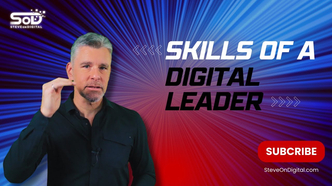 Skills of a Digital Leader