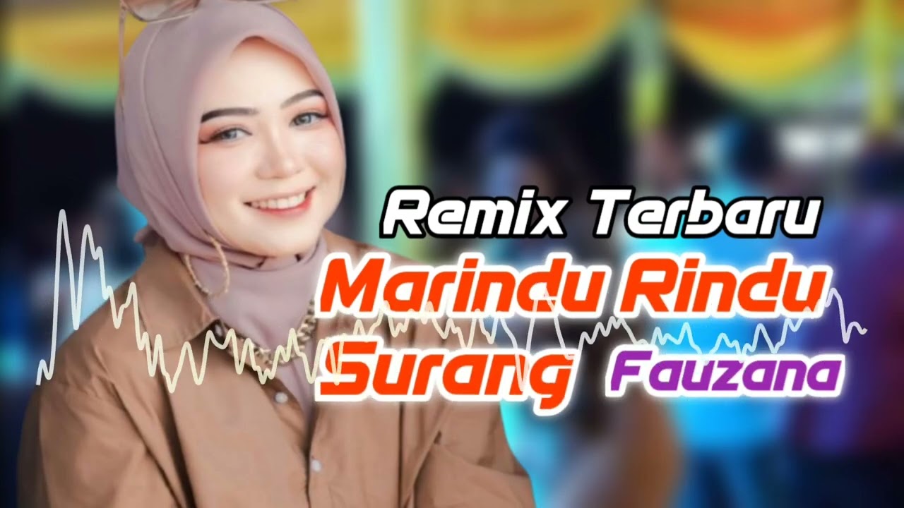 Marindu Rindu Surang | Fauzana | Dangdut Minang Remix