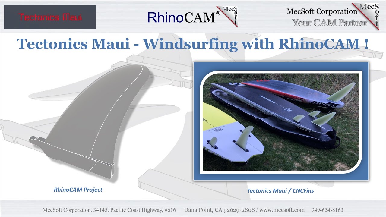 MecSoft Customer Success: RhinoCAM at CNCFins and Tectonics Maui