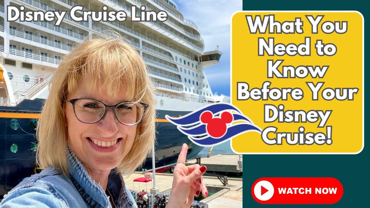 What You NEED TO KNOW Before Your Disney Cruise!  | Disney Cruise Line