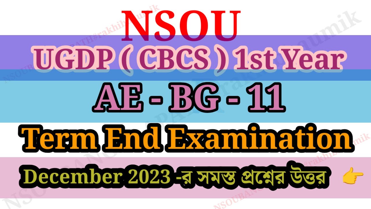 NSOU.UGDP(CBCS)1st Year.AE-BG-11.Questions Answers
