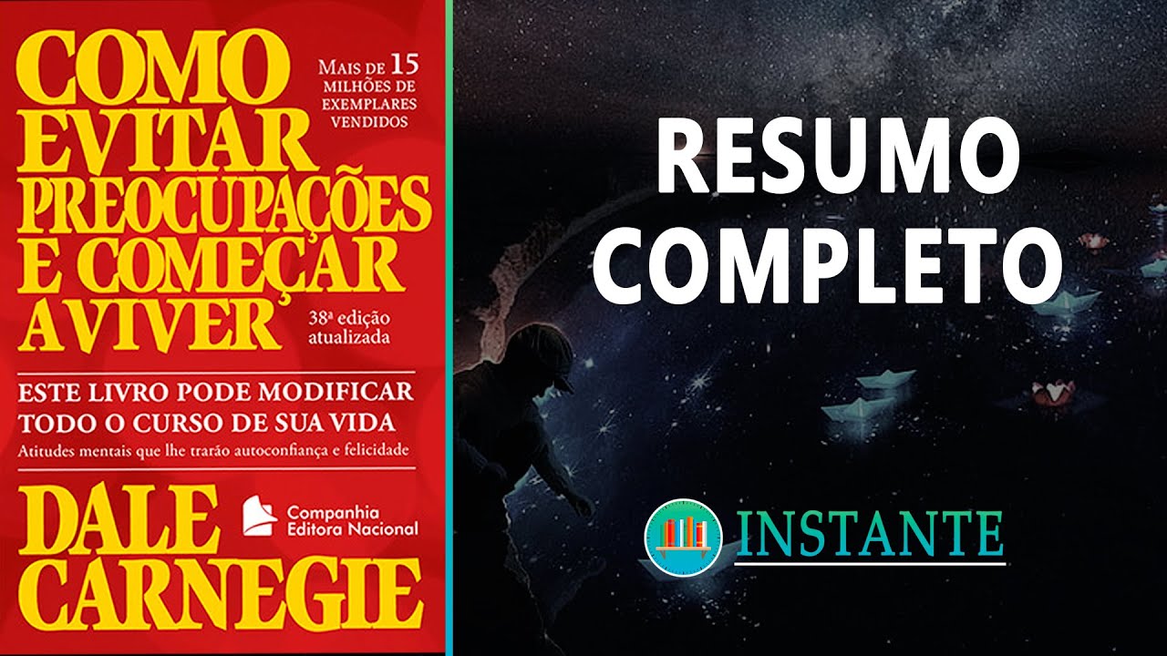 Como Evitar Preocupações e Começar a Viver - Dale Carnegie - Resumo Completo do Livro | Audiobook