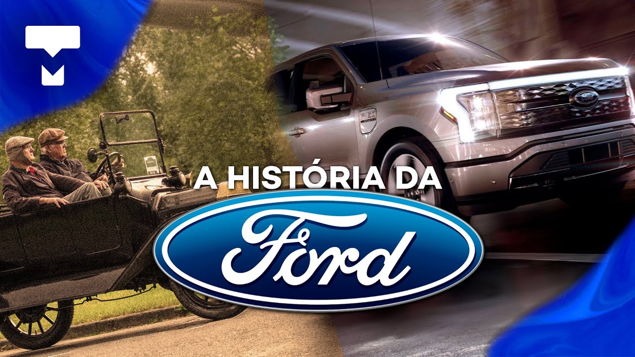 A hist&oacute;ria da Ford &ndash; Hist&oacute;ria da Tecnologia