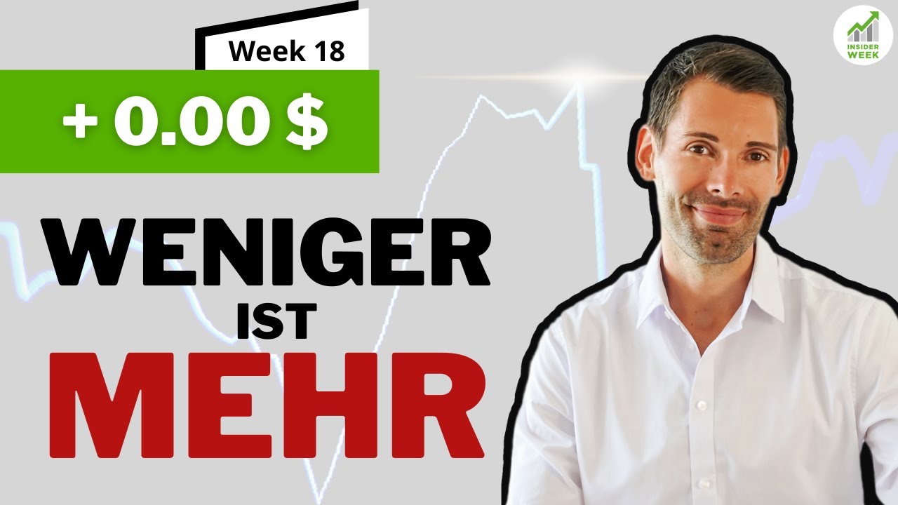 Darum Trading mit InsiderWeek! - Weniger ist MEHR