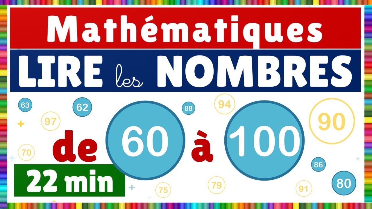 Compilation   Lire les nombres 60 à 100
