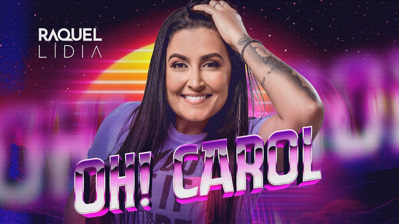 Oh! Carol - Raquel Lídia ( cover)
