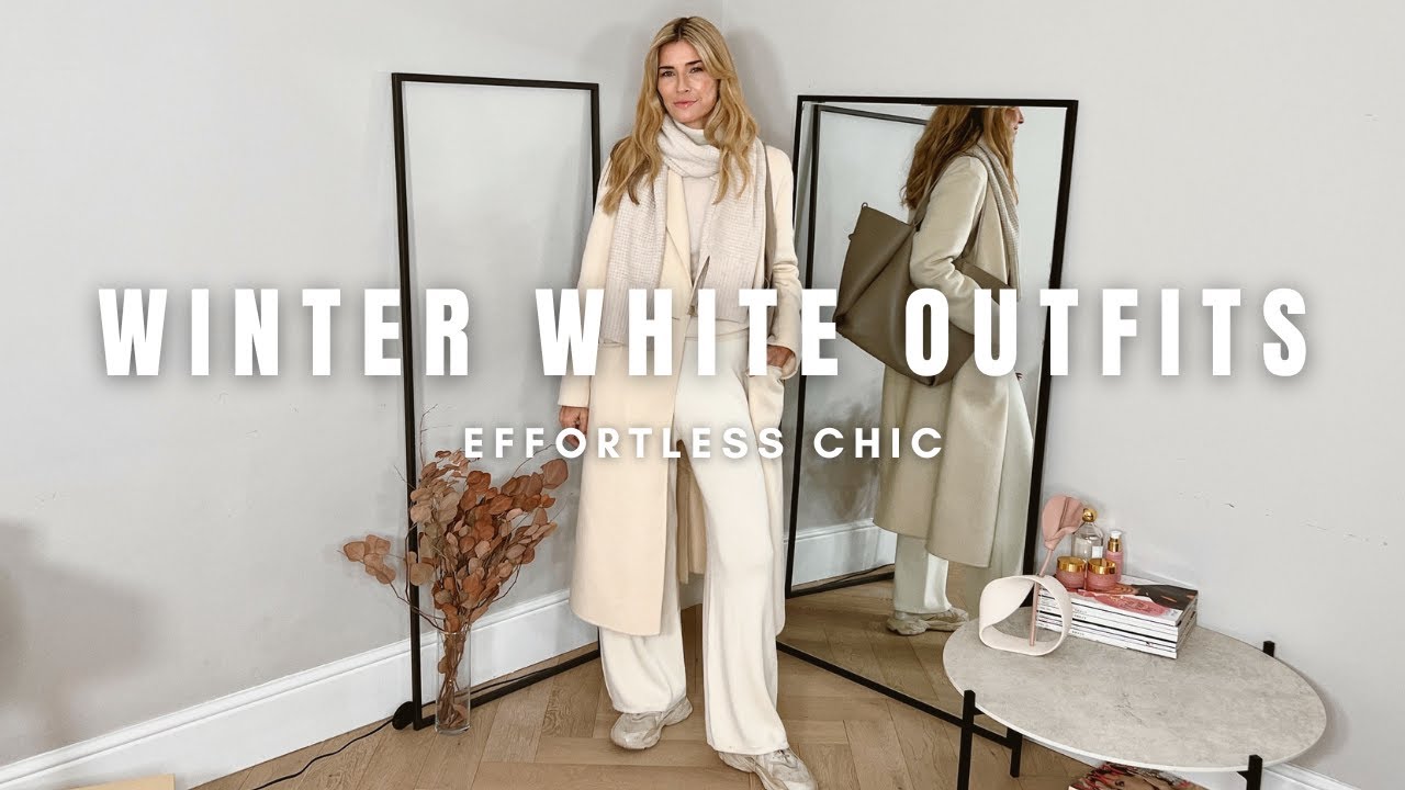EFFORTLESSLY CHIC WINTER WHITE OUTFITS | Style Edit