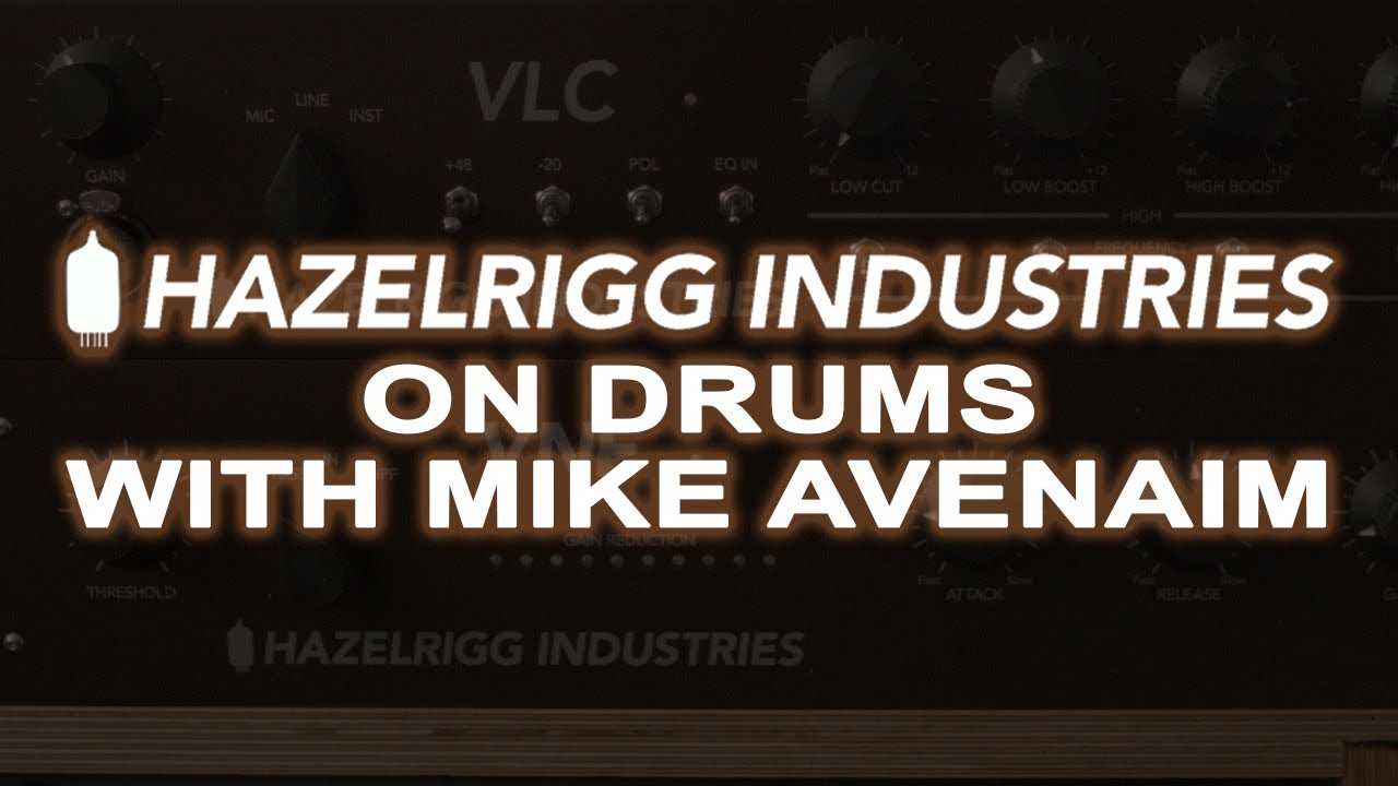Drumming with Hazelrigg Industries VLC & VNE