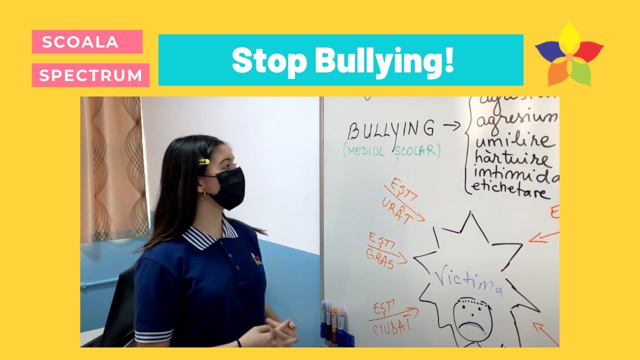 Stop Bullying! - Școală Spectrum Ploieşti