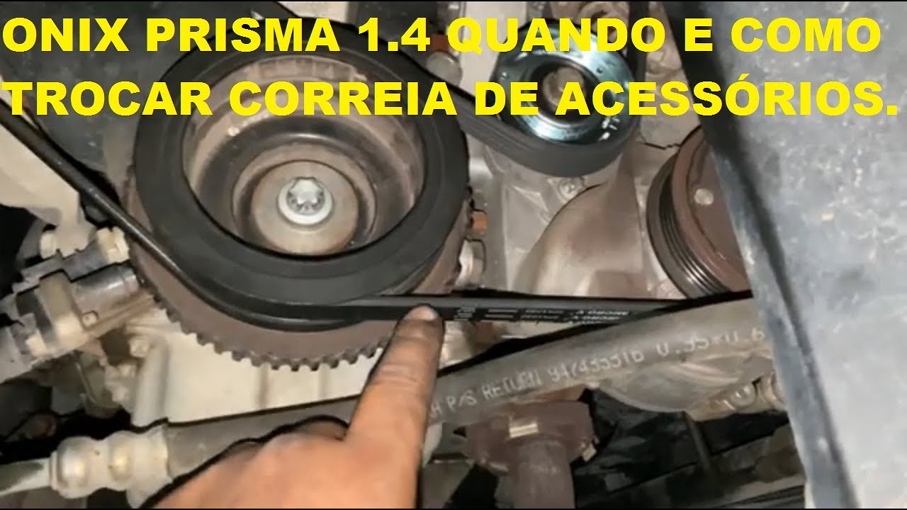 COMO QUANDO TROCAR CORREIA ALTERNADOR BOMBA HIDRÁULICA ONIX PRISMA COBALT 1.0 1.4/QUAL CORREIA USAR?