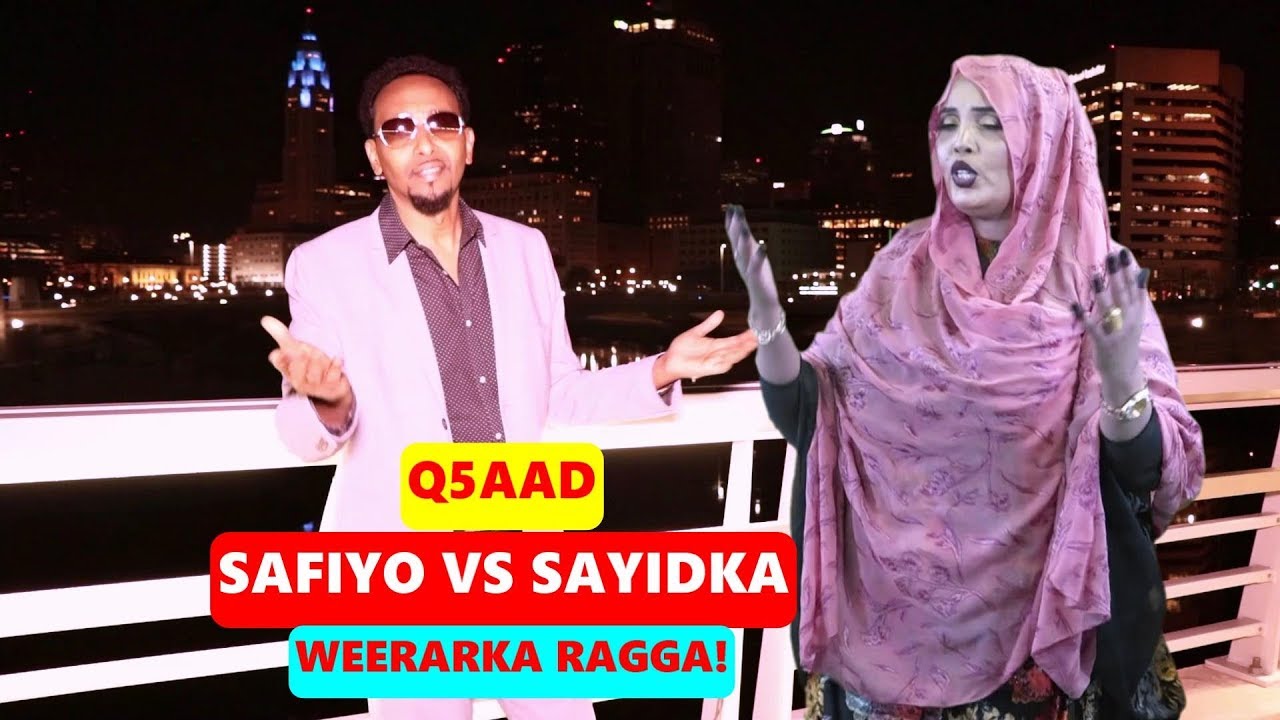 ABDIWALI SAYIDKA VS SAFIYO TUSMO | SILSILADDA Q5AAD | HOOYO IYO XAAJO UGUB AH | 2019 OFFICIAL VIDEO