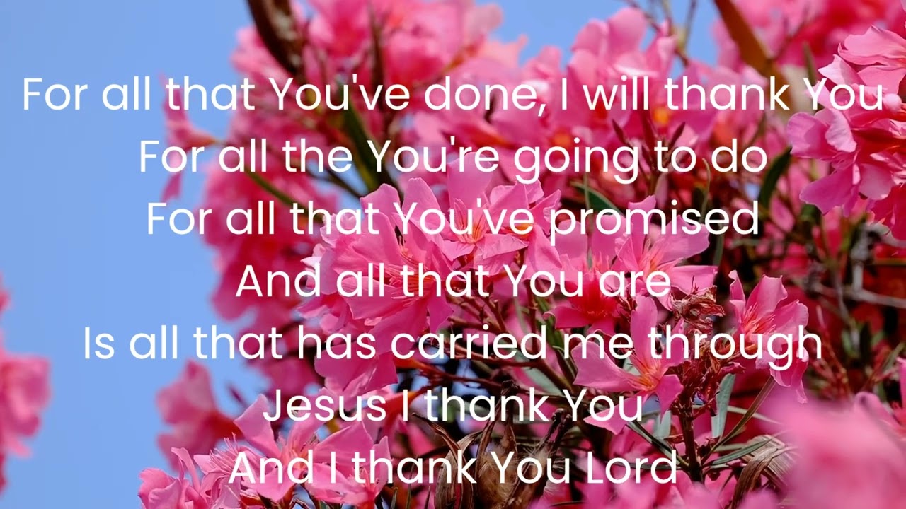 March of Hymns Day 2 - I Will Bless Thee/Thank You (Acapella)