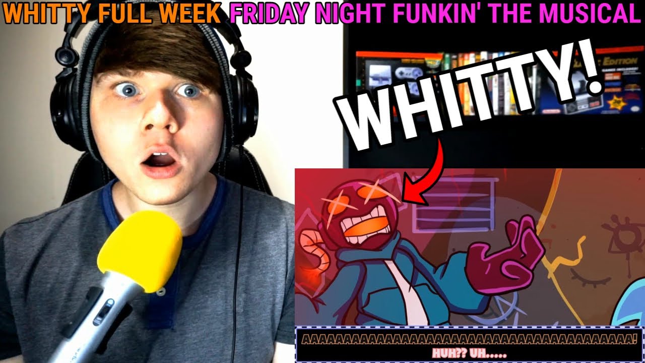 Whitty FULL WEEK WITH LYRICS - Friday Night Funkin' THE MUSICAL (Lyrical Cover) @recorderdude REACTION!