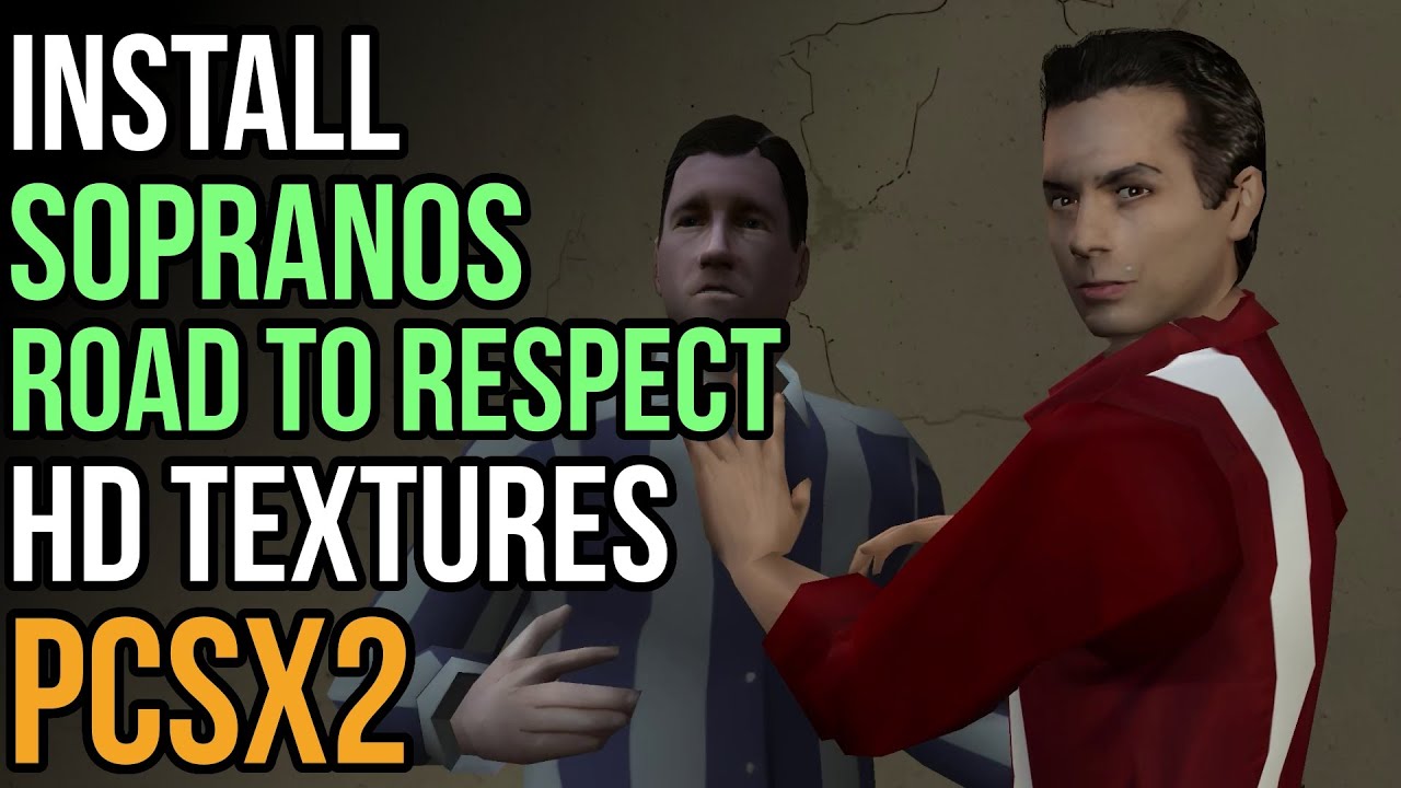 How to Install Sopranos HD Texture Pack in PCSX2