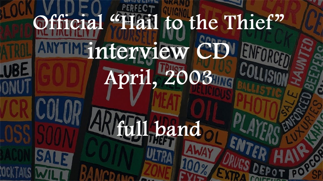 (2003/04/xx) Hail to the Thief interview CD, full band