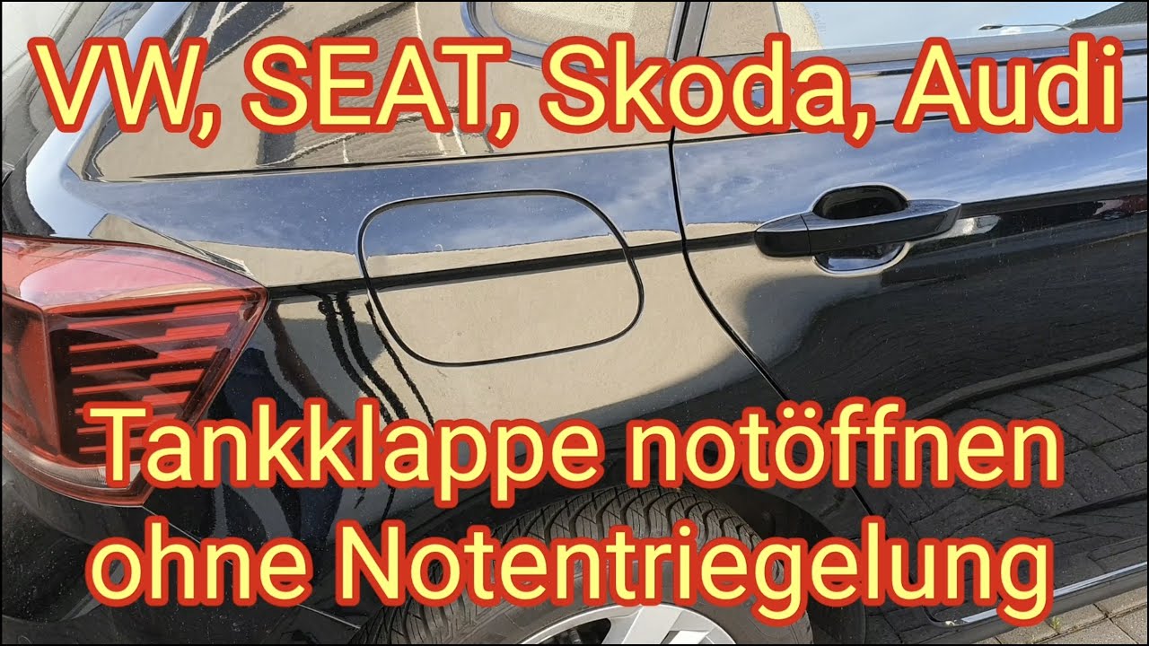 Tankklappe notöffnen ohne Notentriegelung - VW, SEAT, Skoda & Audi