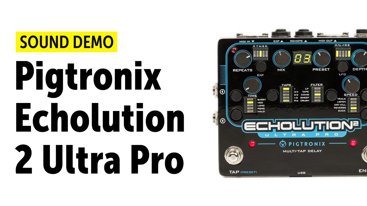 Pigtronix Echolution 2 Ultra Pro Sound Demo (no talking) with Novation Peak
