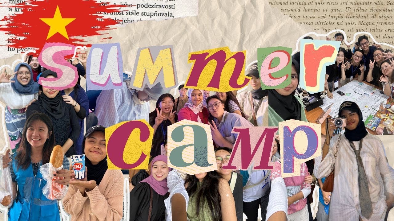 AUN Summer Camp Vietnam 🇻🇳